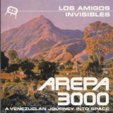 Los Amigos Invisibles - Arepa 3000 - Kliknutím na obrázok zatvorte